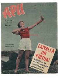 Apu 1957 nr 34 / kansi täysosuma, laivalla on pirtua, vakoojaksi vasten tahtoa, huntujen ja maurien Marokkoa,