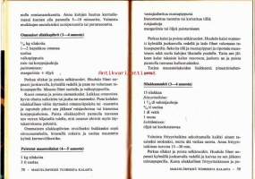 Hyvää kalasta - kalaruokien keittokirja. Seepra 67.Ensimmäinen suomalainen kalaruokien keittokirja suosittujen keittiöseeprojen tekijältä. 1971