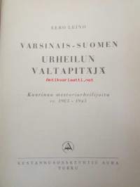 Varsinais-Suomen urheilun valtapitäjä Kaarinan mestariurheilijoita v.1905 - 1945
