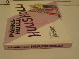 pähkähullu huusholli