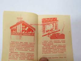 Kodin palonsyitä  eli Tulipalon vaara vaanii -opaskirja vuodelta 1960