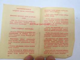 Kodin palonsyitä  eli Tulipalon vaara vaanii -opaskirja vuodelta 1960