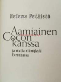 Aamiainen Cocon kanssa ja muita elämyksiä Euroopassa