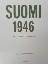 Suomi - Työ, Tahto, Tulevaisuus 1946