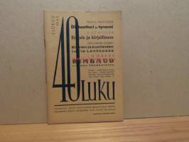 40-luku - Sosialistisen sivistyksen ja kulttuurisuomalaisuuden aikakauskirja. Elokuu 1945