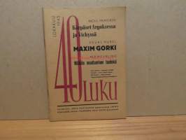 40-luku - Sosialistisen sivistyksen ja kulttuurisuomalaisuuden aikakauskirja. Lokakuu 1945