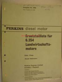 Perkins diesel motor 6.354 Claas Matador varaosaluettelo