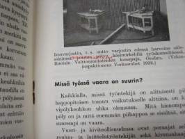 Kivipölykeuhko - huomiota vaille jäänyt ammattitauti