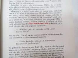 Wilhelm Wahlforss - Benedict Zilliacus kertoo Wärtsilän voimamiehestä