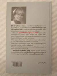Mahdollisuuksien lapsi - Näkökulmia kodin ja koulun kasvatustyöhön
