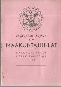 Satakunnan Työväen XIV Maakuntajuhlat  1948 Kankaanpäässä  - paljon mainoksia