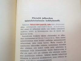 Jalkaväen taistelutaito III Joukkueen ja sen osien taistelutoiminnasta ja koulutuksesta -sitomaton (ja kanneton) kirjastokappale, toimitettu aikoinaan