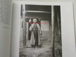 C.G. Mannerheimin valokuvia Aasian-matkaltya 1906-1908 - Photographs by C.G. Mannerheim from his journey across Asia 1906-1908