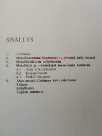 Metallityön tallennus - Selvitys ammattialaan kohdistuvasta museaalisesta tallennuksesta