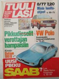 Tuulilasi 1977 nr 8, sis. mm. seur. artikkelit / kuvat / mainokset; Kestotestin loppuarvostelussa VW Polo L, Koeajossa Datsun 180 B, Esittelyssä Honda 125 T ja