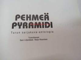 Pehmeä pyramidi - Turun sarjakuva-antologia