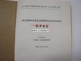Liiketyöntekijäin Liitto ry Jäsenmaksujen rahastajan opas