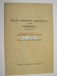 Tölö Svenska Samskola jämte förskola Helsingfors läsåret 1941-1942 utdrag ur skolans årsberättelse