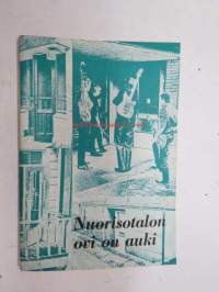 Nuorisotalon ovi on auki - Turun kaupunki nuorisotyölautakunta 1965 -esittelykirja nuorisotoiminnasta