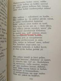 Runoteokset I-II - sis. Runoelmia I-III, Hirvenhiihtäjät, Hanna, Jouluilta, Nadeshda, Kuningas Fjalar, Vänrikki Stoolin tarinat, En voi, Salamiin kuninkaat