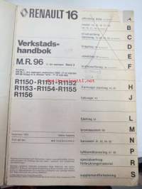 Renault 16 M.R.96 Verkstadshandbok, 3. upplagan - Band 2; framvagn styrning, bakvagn, fjädring, bromssystem, karosseri, lufkonditionering, specialverktyg,
