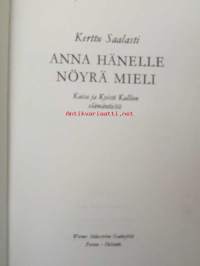 Anna hänelle nöyrä mieli - Kaisa ja Kyösti Kallion elämäntieltä