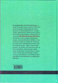 Hulvatonta menoa ja luovaa ajattelua.  Kauppatieteiden kandidaattiyhdistys r.y. 1925-2001. 	Kauppatieteiden Kandidaattiyhdistys r.y. on yli 75 vuoden ajan,