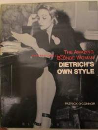 The Amazing Blonde - Dietrich&#039;s Own Style