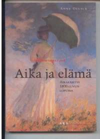 Aika ja elämä -aikakäsitys 1800-luvun lopussa