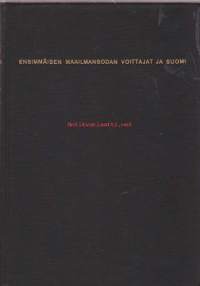 Ensimmäisen maailmansodan voittajat ja Suomi - Englannin, Yhdysvaltain ja Ranskan sekä Suomen suhteita vv. 1918-1919