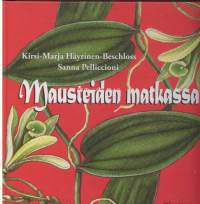 Mausteiden matkassa