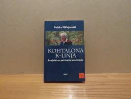 Kohtalona k-linja - pohjalaisen patriootin muistelmia