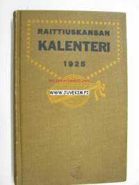 Raittiuskansan kalenteri 1925 julkaistu Hancock´issa, Michigan, USA