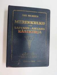 Merenkulku- sekä laivaus- ja ahtauskäsikirja