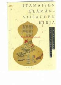 Itämaisen elämänviisauden kirja / toim Pertti Seppälä / kirja yli 3 cm paksu ja painaa 1,4 kg