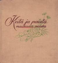 Keitä ja paista - maukasta maista, 1953.