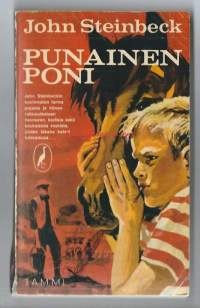 Punainen poni ja muita kertomuksia : Valikoima amer. alkuteoksesta / Suom. Tuomas Anhava, Jouko Linturi &amp; Tauno Tainio.