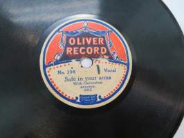 Oliver Record nr 196 Vocal - Safe in your arms - The Lass of Richmond Hill -savikiekkoäänilevy, huomaa halkaisija vain 14 cm!