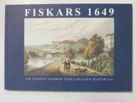 Fiskars 1649 - 350 vuotta Suomen teollisuuden historiaa