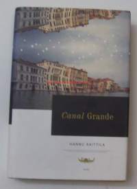 Canal Grande / Hannu Raittila.