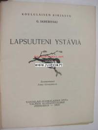 Lapsuuteni ystäviä -neuvostoliittolainen lastenkirja 1955