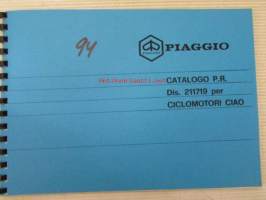 Piaggio Ciao P Mod. C7E (Ciclomotori Ciao) Catalogue of Spare Parts 594678 -varaosaluettelo, katso mallit kuvista tarkemmin.