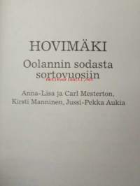 Hovimäki - Oolannin sodasta sortovuosiin