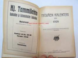 Työväen Kalenteri 1920, sis. mm. seur. artikkelit; Kansikuvan ym. kuvituskuvia mm. kalenterikuukausien vinjetit piirtänyt Ola Fogelberg, Taavi Tainio -