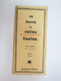 89 kaunista ja tuttua laulua. Painoon toimitti J.K. - H.L. ja E.M. - Hinta 2 Markkaa - Prändätty tänä Wuonna. -laulukirja, näköispainos