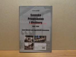 Svenska Privatskolan i Uleåborg 1859-1999 - samt faktorer som upprätthållit densamma