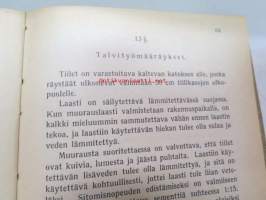 Uusi rakentajan opas -rakentamisen ja rakennuttamisen opas töitten teettäjille, urakoinnin, kustannuslaskennan,  rakennustarvikkeiden menekin ja työtuntien