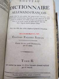 Noveau Dictionnaire allemand-francois- par Chretien Frederic Schwan Tome I-II, J.G. Cotta 1807 -sanakirja
