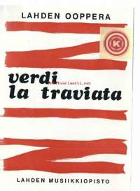 Lahden Ooppera / Lahden Musiikkiopisto  - Verdi La traviata 1969 - käsiohjelma paljon mainokisia Lahti