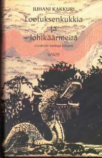 Lootuksenkukkia ja lohikäärmeitä - Geodeetin matkoja Kiinaan.Essee- ja matkakirjassaan Lootuksenkukkia ja lohikäärmeitä professori Juhani Kakkuri kuvaa